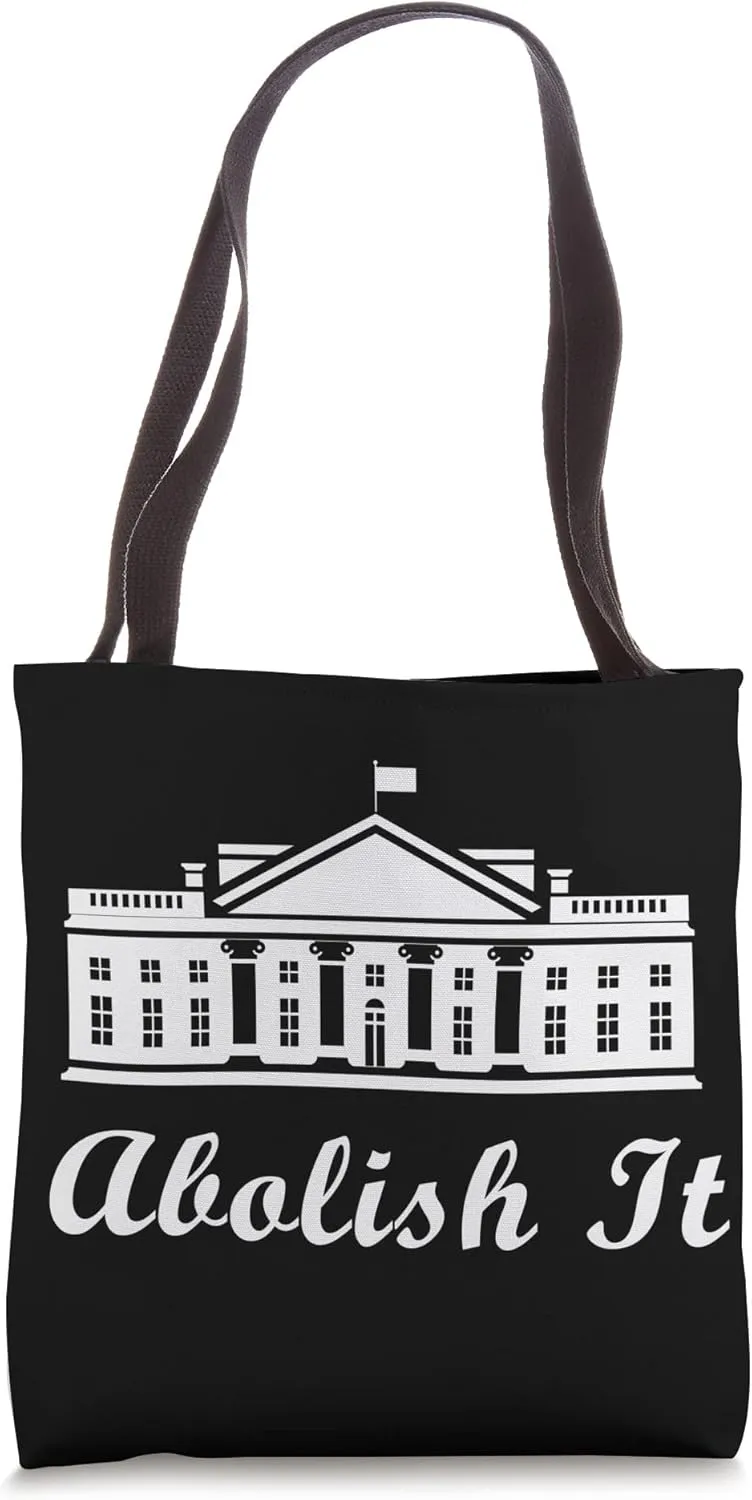 Abolish It Ancap Libertarian Anarcho Capitalism Anarchist Tote Bag