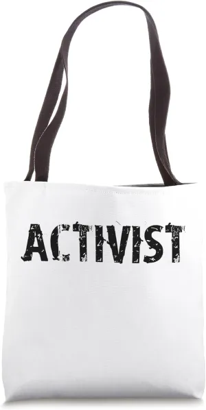 Activists / Activist / Activism Hobby / Distressed Font Tote Bag