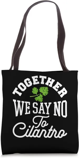 Anti Cilantro Essentials Coriander Hater Club Cilantro Hater Tote Bag