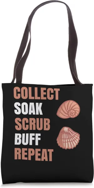 Beachcombers Camping and Conches - Collect Soak Scrub Buff Tote Bag