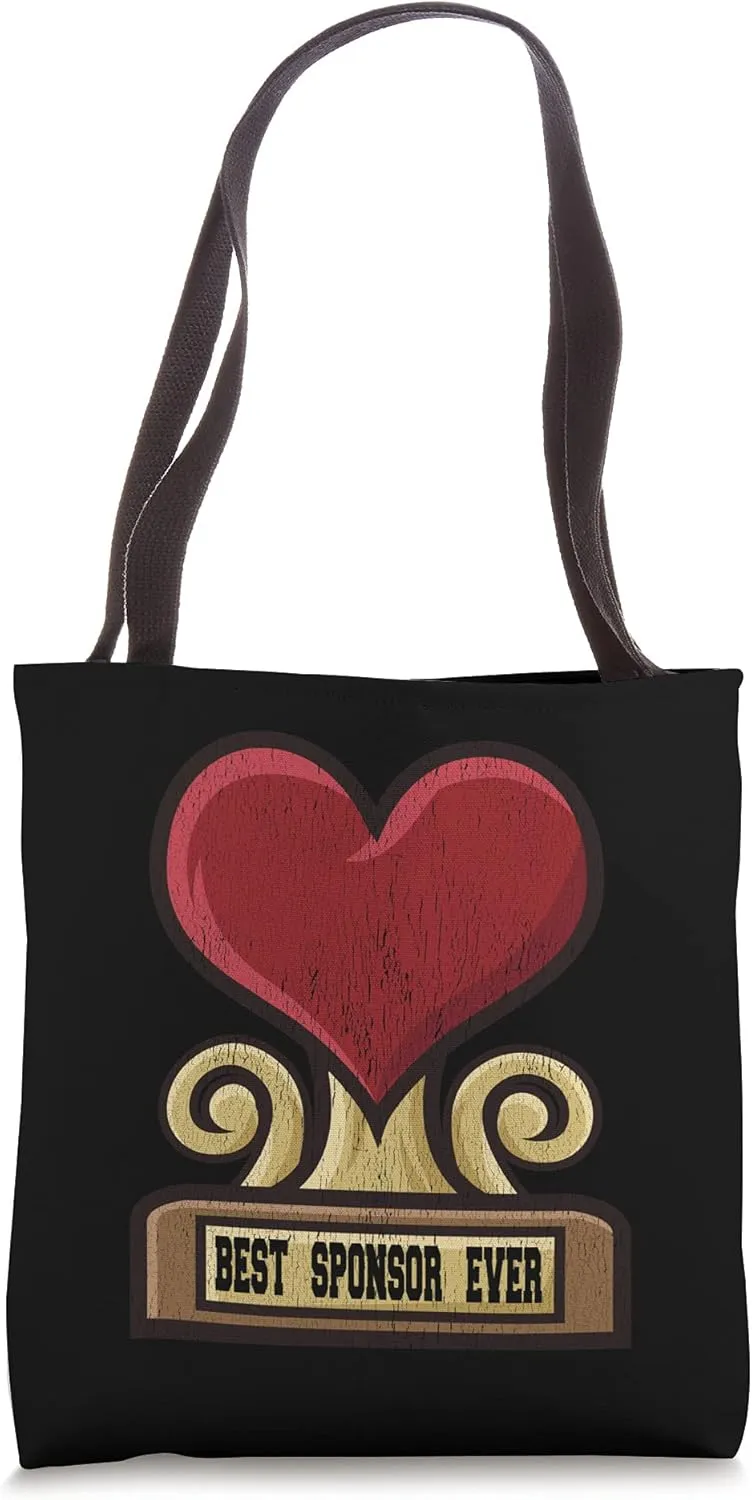 Best Sponsor Ever Celebrating Sponsorship Tote Bag