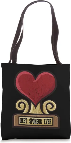 Best Sponsor Ever Celebrating Sponsorship Tote Bag