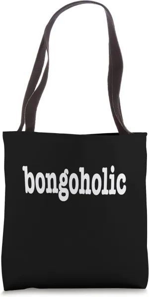 Bongos Player Design. Funny 'Bongoholic' Bongos Lovers Tote Bag