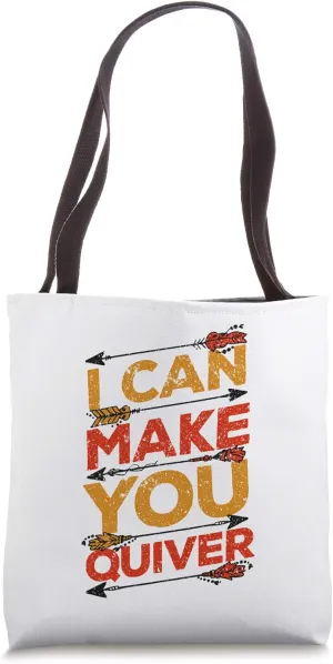 Bow Hunting Gear Vintage Make You Quiver Archery Gift Tote Bag