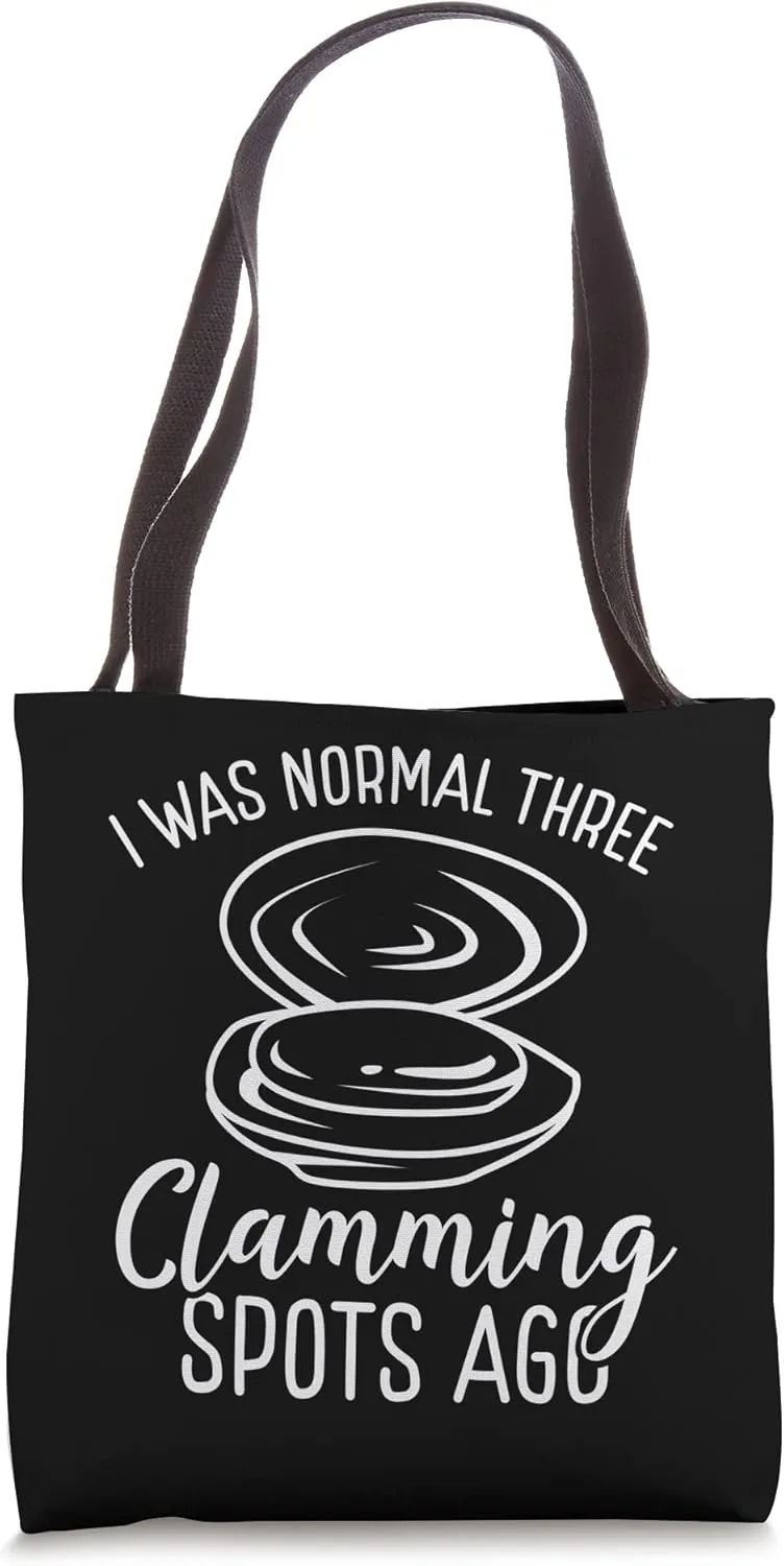 Clam Digging normal three Clamming Spots ago Clam Digger Tote Bag