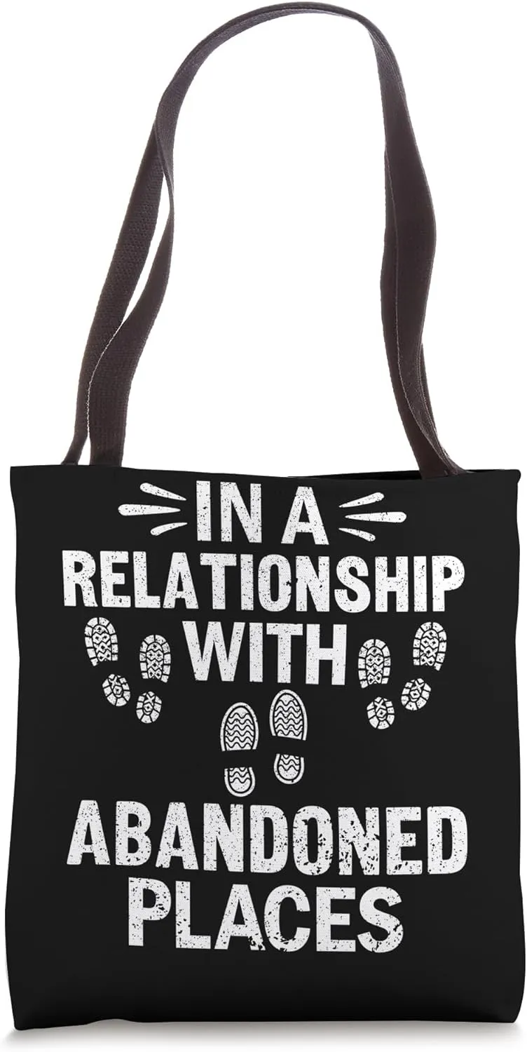 Climbing Over Rusty Things - Urban Explorer Abandoned Places Tote Bag