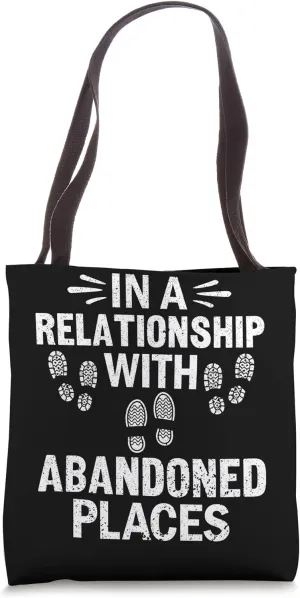Climbing Over Rusty Things - Urban Explorer Abandoned Places Tote Bag