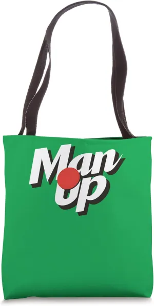 Debate Me Man Up Tote Bag