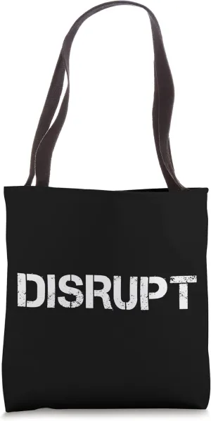 Disrupt Disruptive Behavior Technology Fan Tote Bag
