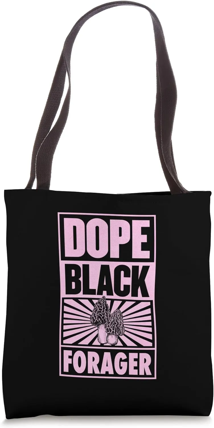 Dope Black Forager Proud Black Forager Tote Bag