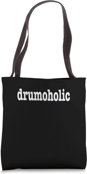 'drumoholic' Funny Drums Gear - Drums Lovers Tote Bag