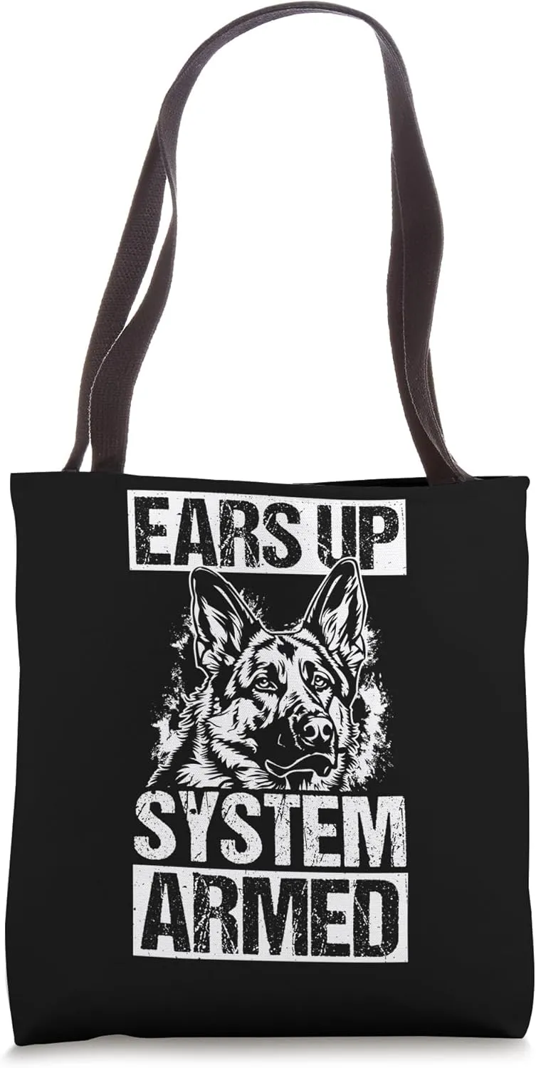 EARS UP SYSTEM ARMED German Shepherd Tote Bag
