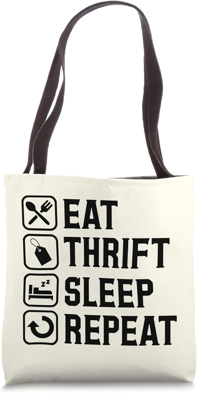 Eat Thrift Sleep Repeat Simple Basic Thrifting Graphic Tote Bag
