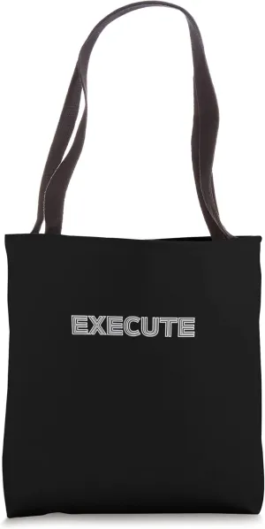 Empowering Motivation Execute Workout Business Mindset Tote Bag