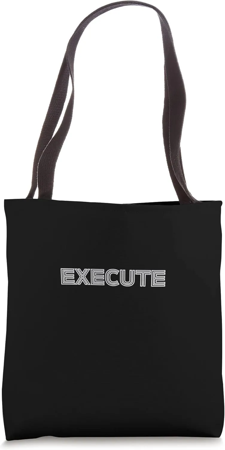 Empowering Motivation Execute Workout Business Mindset Tote Bag