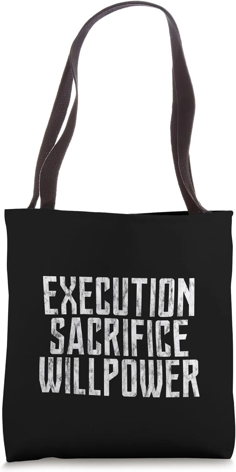 Execution Sacrifice Willpower Peak Performance Drive -- Tote Bag