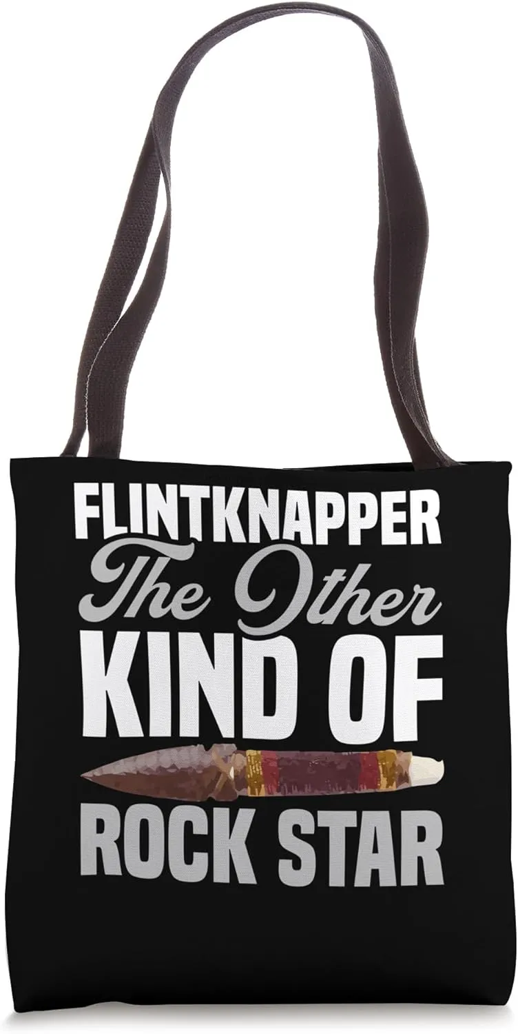 Flintknapper Tools Flint Collector Artist Flintknapping Tote Bag