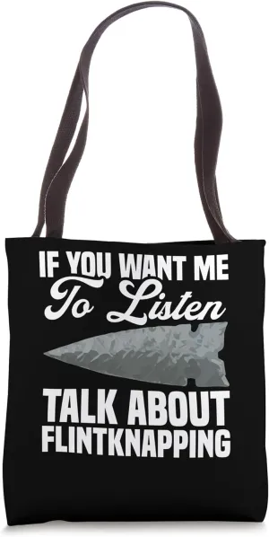 Flintknapper Tools Flintknapping Artist Flint Collector Tote Bag