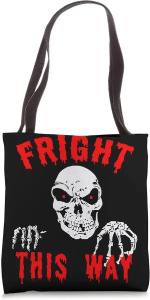 Fright This Way Funny Halloween Tote Bag