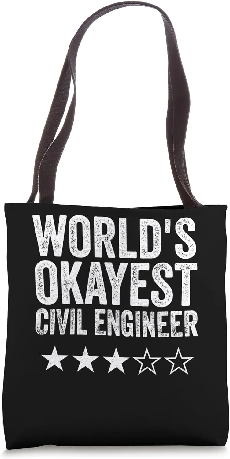 Funny World's Okayest Civil Engineer Infrastructure Design Tote Bag