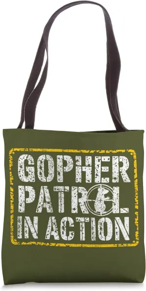 Gopher Patrol Gopher Hunting Tote Bag