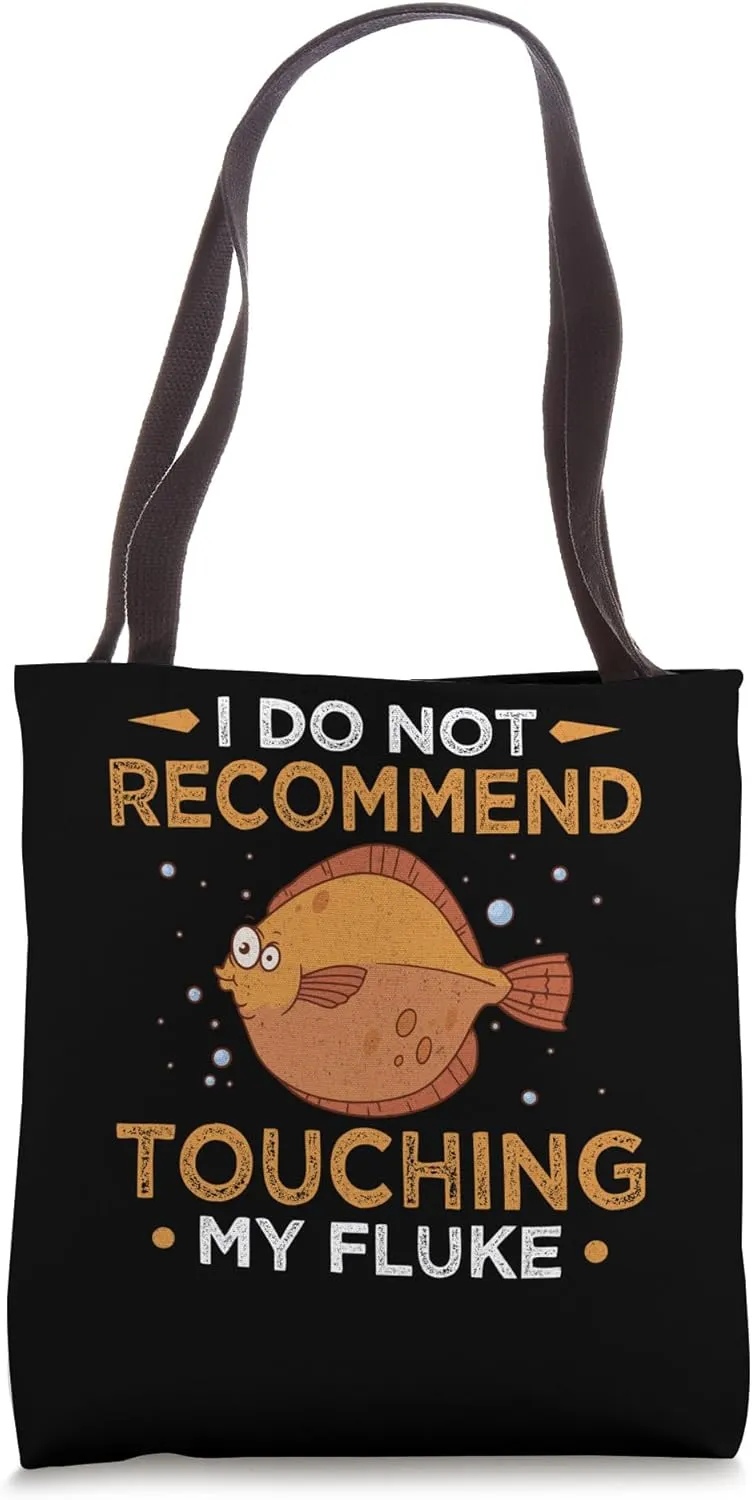 I Do Not Recommend Touching My Fluke Tote Bag