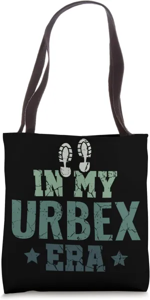 In My Urbex Era - Urban Explorer Urbexer Abandoned Places Tote Bag