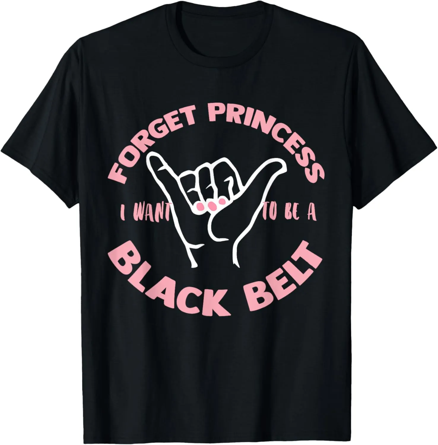 Jiu Jitsu I Want To Be A Black Belt Girls BJJ T-Shirt