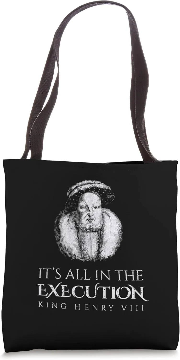King Henry Vlll Execution Historical Meme King Medieval Tote Bag