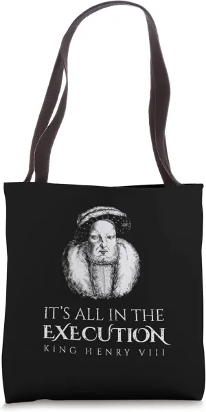King Henry Vlll Execution Historical Meme King Medieval Tote Bag