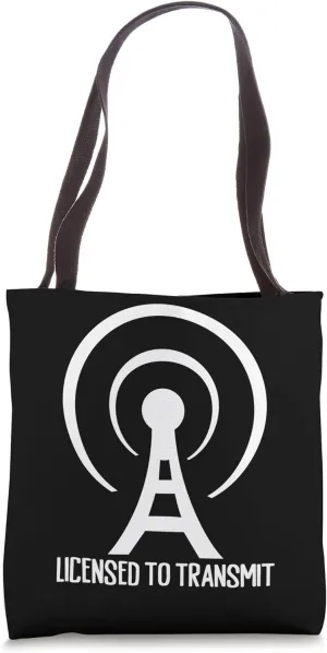 Licensed To Transmit Ham Radio Operator Tote Bag