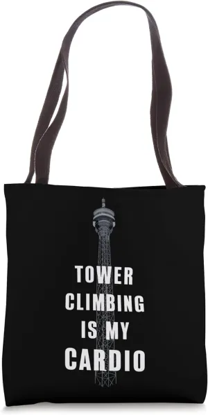 Lineman Tools Tower Climber Gear Tower Climbing Is My Cardio Tote Bag