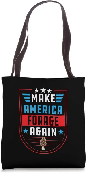 Make America Forage Again Funny American Political Joke Tote Bag