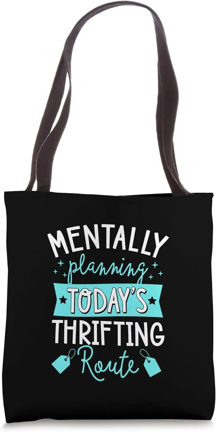 Mentally Planning Todays Thrifting Route Tote Bag