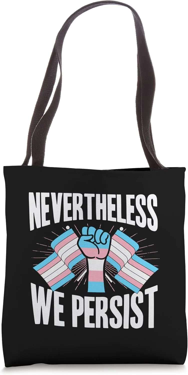 Nevertheless We Persist Transgender Pride Flag Parade LGBTQ Tote Bag