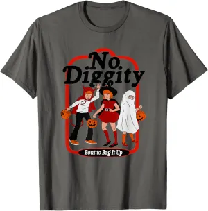 No Diggity 'bout to bag it up T-Shirt