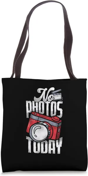No Photos Today - Content Creator Live Streamer Tote Bag