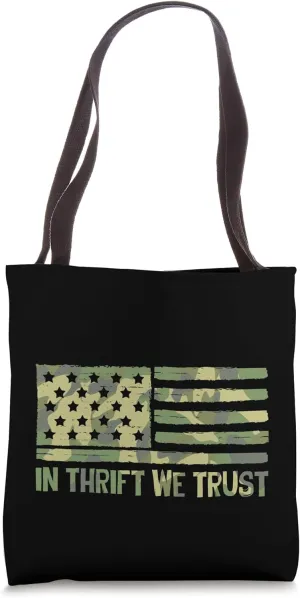 Patriotic American Flag In Thrift We Trust 4th of July USA Tote Bag