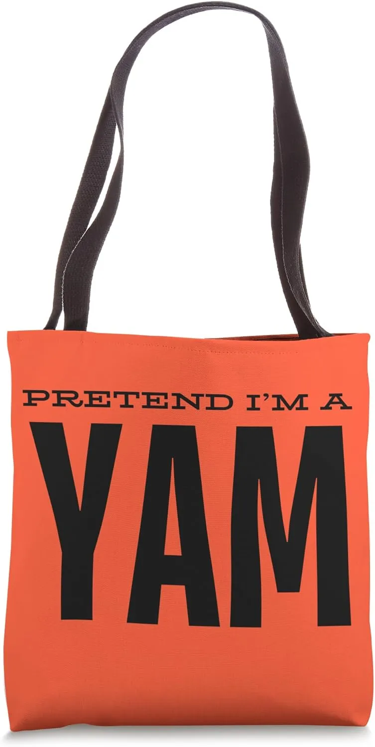 Pretend I'm A Funny Yam Halloween Party Costume Tote Bag