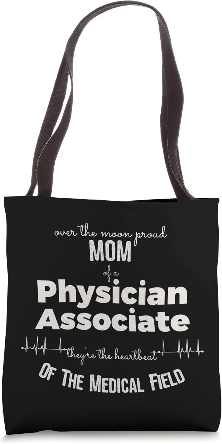 Proud Physician Associate Mom Tote Bag