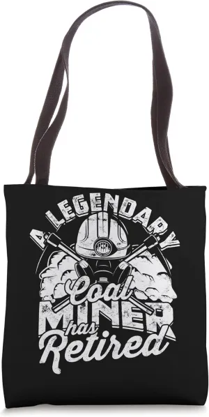 Retired Coalminer Grumpy Old Coal Miner Coal Mining Tote Bag