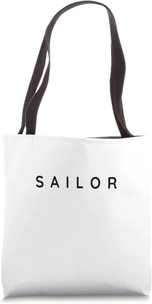 Sailors / Sailor / Sailing / Modern, Contemporary Font Tote Bag