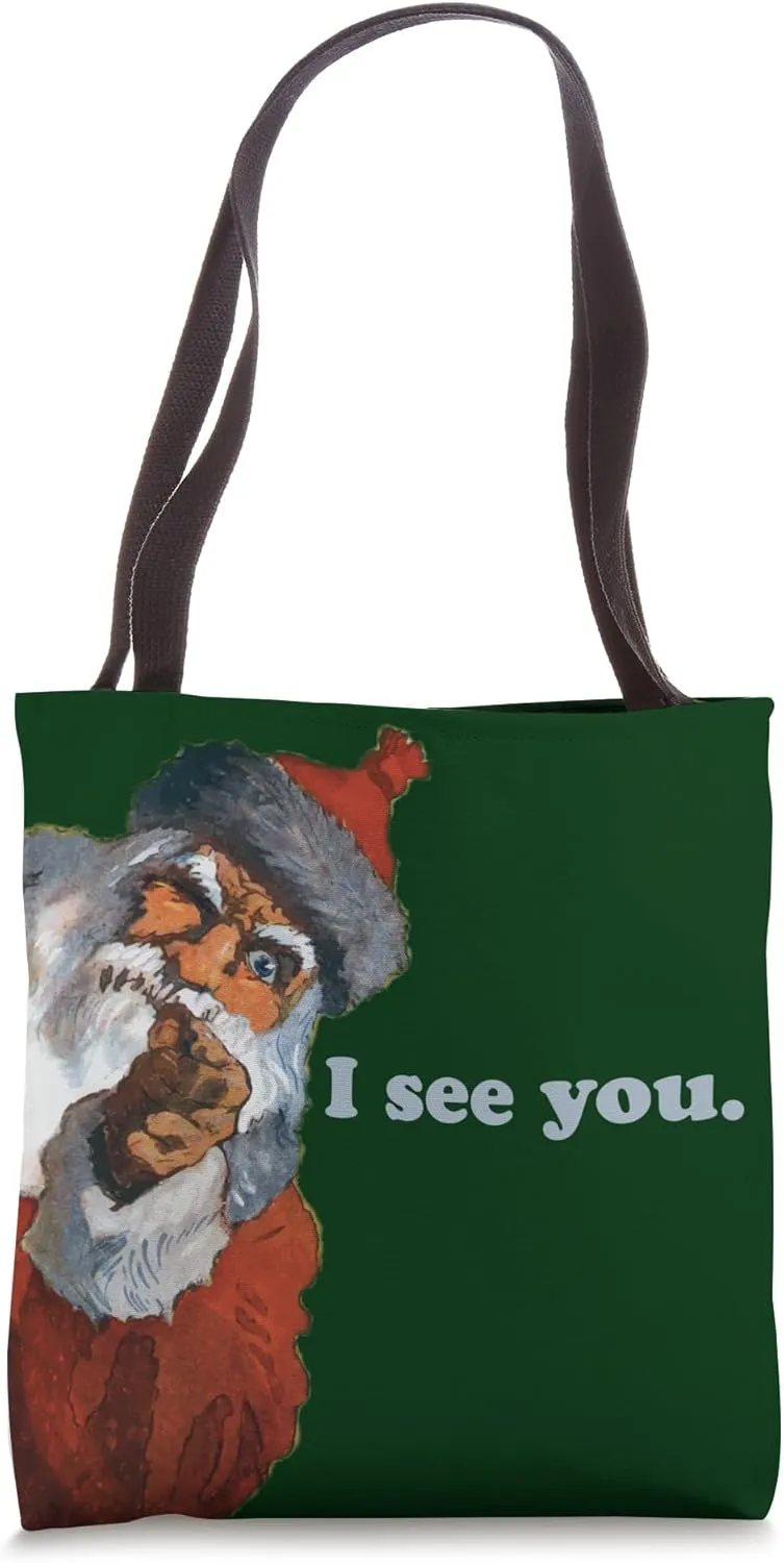 Santa Claus Sees You Christmas Parental Control Kris Kringle Tote Bag
