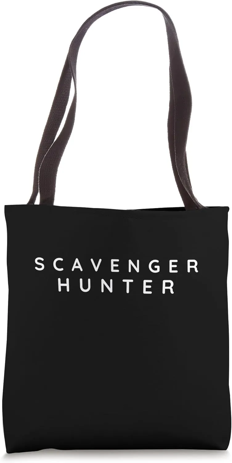 Scavenger Hunters Hobby / Modern, Contemporary Font Tote Bag
