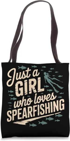 Spearfisher Girl Loves Spearfishing Tote Bag