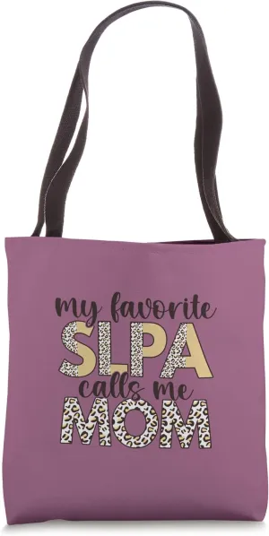 Speech Therapy for Mom of SLPA Speech Therapist Tote Bag