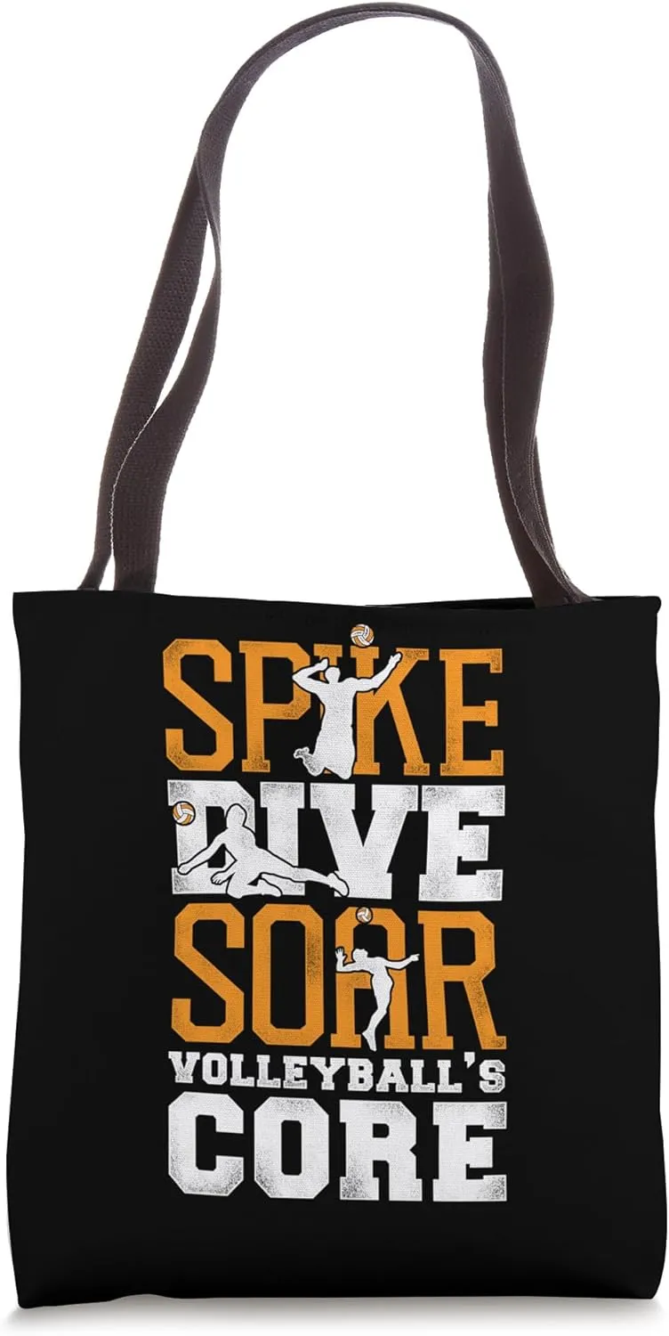Spike Dive Soar - Volleyball's Core - Volleyball Tote Bag
