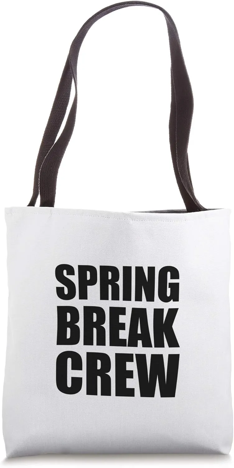 Spring Break Crew Tote Bag
