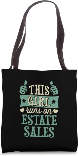 This Girl Runs On Estate Sales Tote Bag