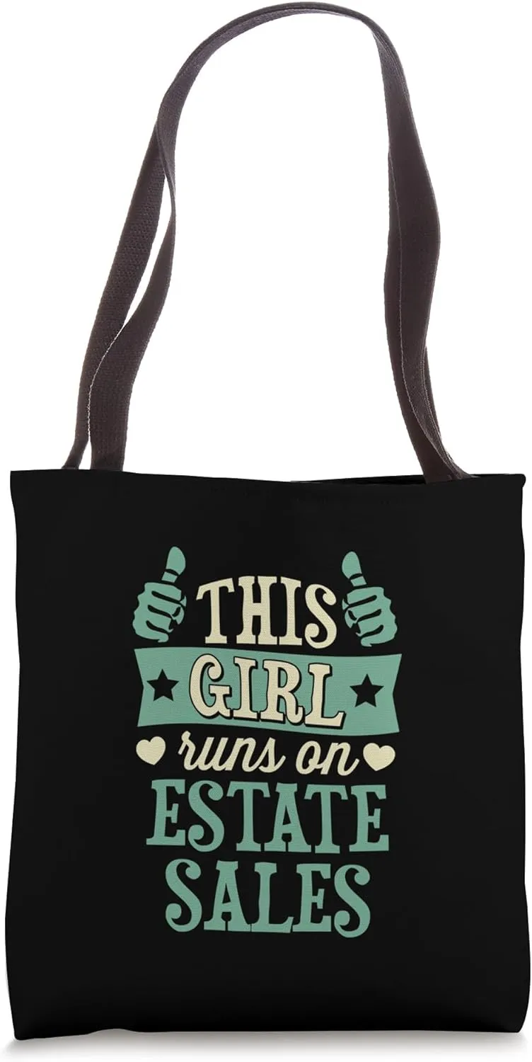 This Girl Runs On Estate Sales Tote Bag